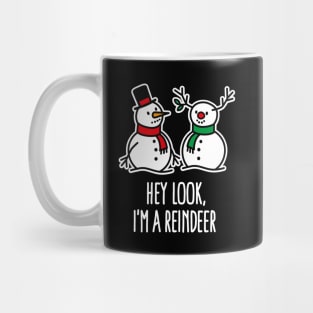 Hey look I'm a reindeer Funny XMAS snowman Rudolph Mug